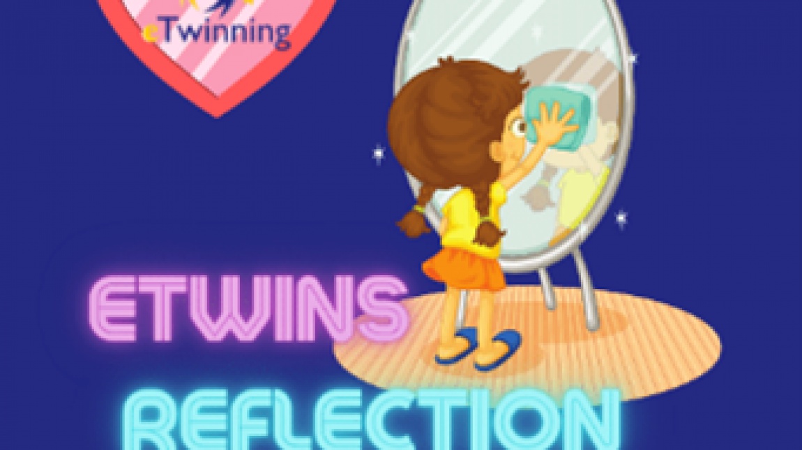 eTwins Reflection eTwinning Project
